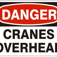Danger Cranes Overhead Signs | D-0842