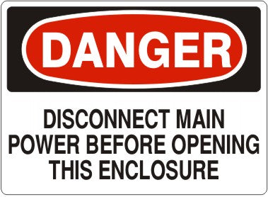 Danger Disconnect Main Power Before Opening This Enclosure Signs | D-1107