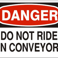 Danger Do Not Ride On Conveyors Signs | D-1135