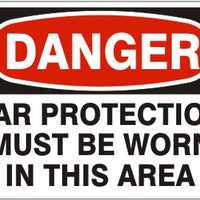 Danger Ear Protection Must Be Worn In This Area Signs | D-1603