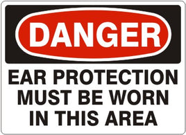 Danger Ear Protection Must Be Worn In This Area Signs | D-1603