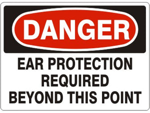 Danger Ear Protection Required Beyond This Point Signs | D-1605