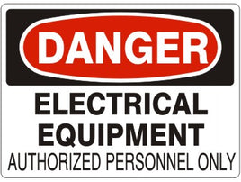 Danger Electrical Equipment Authorized Personnel Only Signs | D-1610