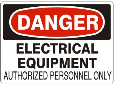 Danger Electrical Equipment Authorized Personnel Only Signs | D-1610
