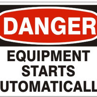 Danger Equipment Starts Automatically Signs | D-1618