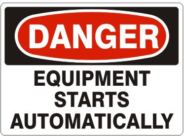 Danger Equipment Starts Automatically Signs | D-1618