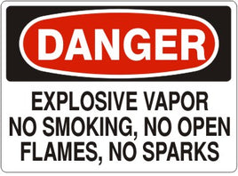 Danger Explosive Vapor No Smoking No Open Flames No Sparks Signs | D-1623