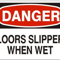 Danger Floors Slippery When Wet Signs | D-2615