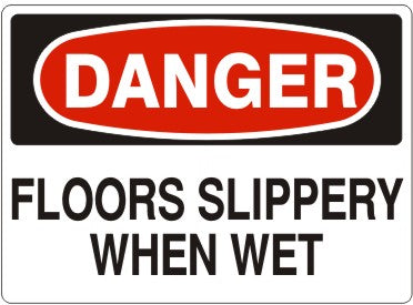Danger Floors Slippery When Wet Signs | D-2615