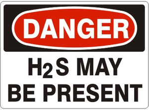 Danger H2S May Be Present Signs | D-3702