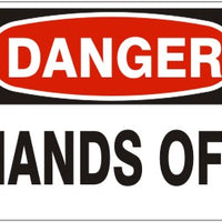 Danger Hands Off Signs | D-3706