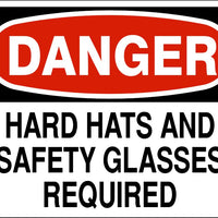 Danger Hard Hats And Safety Glasses Required Signs | D-3709
