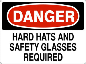 Danger Hard Hats And Safety Glasses Required Signs | D-3709