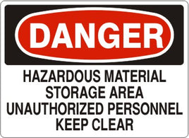 Danger Hazardous Material Storage Area Unauthorized Personnel Keep Clear Signs | D-3715
