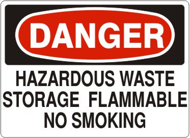 Danger Hazardous Waste Storage Flammable No Smoking Signs | D-3720