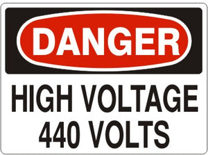 Danger High Voltage 440 Volts Signs | D-3729