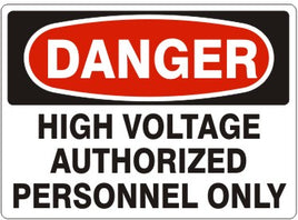 Danger High Voltage Authorized Personnel Only Signs | D-3732