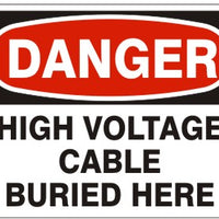 Danger High Voltage Cable Burried Here Signs | D-3733