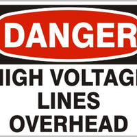Danger High Voltage Lines Overhead Signs | D-3740