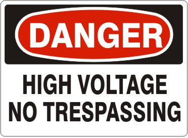 Danger High Voltage No Trespassing Signs | D-3742