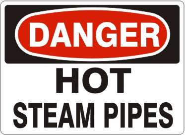 Danger Hot Steam Pipes Signs | D-3758