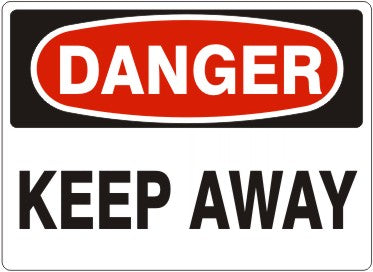 Danger Keep Away Signs | D-4401