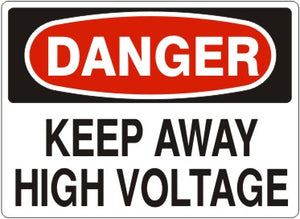 Danger Keep Away High Voltage Signs | D-4402