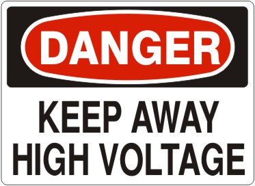 Danger Keep Away High Voltage Signs | D-4402
