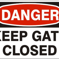 Danger Keep Gate Closed Signs | D-4407