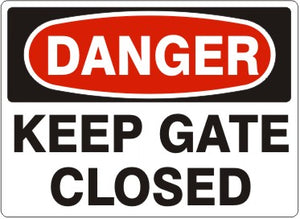 Danger Keep Gate Closed Signs | D-4407