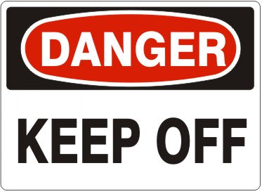 Danger Keep Off Signs | D-4415