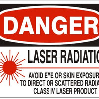 Danger Laser Radiation Avoid Eye Or Skin Exposure To Direct Or Scattered Radiation Class IV Laser Product Signs | D-4504