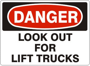 Danger Look Out For Forklifts Signs | D-4514