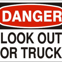 Danger Look Out For Trucks Signs | D-4517