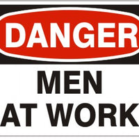 Danger Workers At Work Signs | D-4605