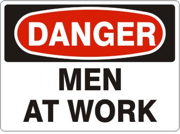 Danger Workers At Work Signs | D-4605