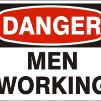 Danger Workers Working Signs | D-4606