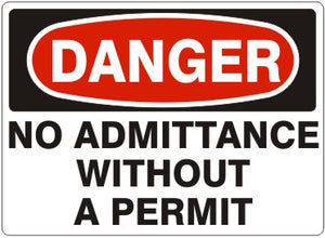 Danger No Admittance Without A Permit Signs | D-4711