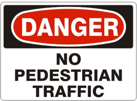 Danger No Pedestrian Traffic Signs | D-4721