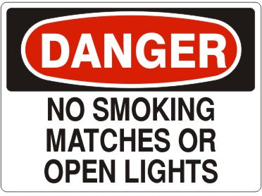 Danger No Smoking Matches Or Open Lights Signs | D-4739