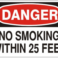 Danger No Smoking Within 25 Feet Signs | D-4754