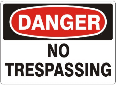 Danger No Trespassing Signs | D-4756