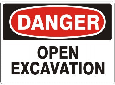 Danger Open Excavation Signs | D-5701