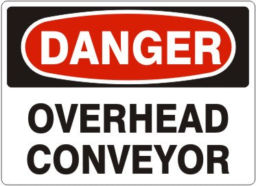 Danger Overhead Conveyor Signs | D-5709