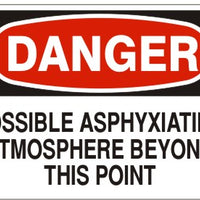 Danger Possible Asphyxiating Atmosphere Beyond This Point Signs | D-6012