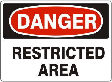 Danger Restricted Area Signs | D-6604