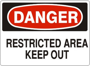 Danger Restricted Area Keep Out Signs | D-6606
