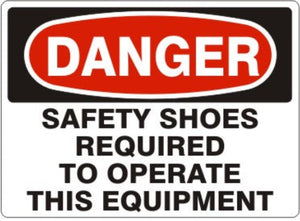 Danger Safety Shoes Required To Operate This Equipment Signs | D-7110