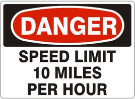Danger Speed Limit 10 Miles Per Hour Signs | D-7113