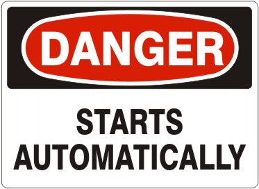 Danger Starts Automatically Signs | D-7116